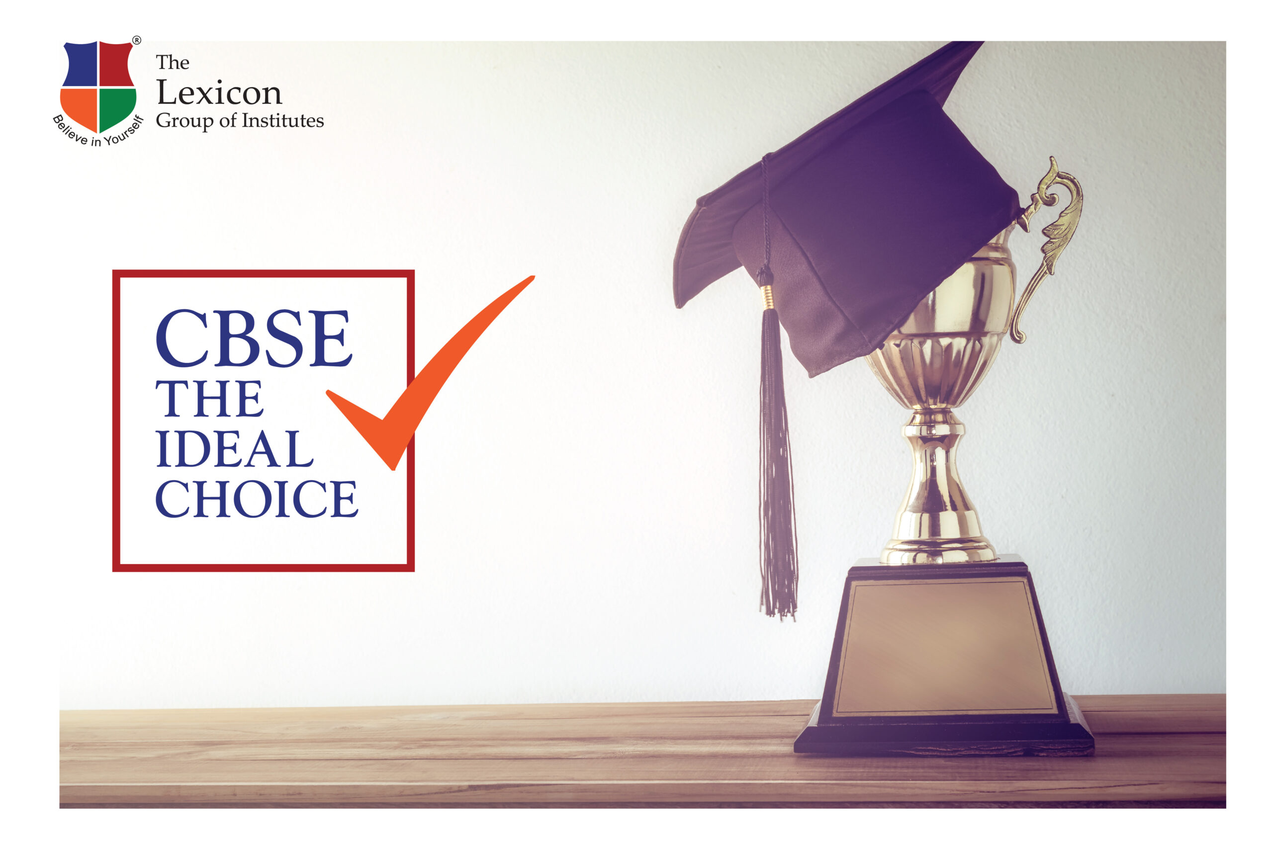 CBSE – The Ideal Choice