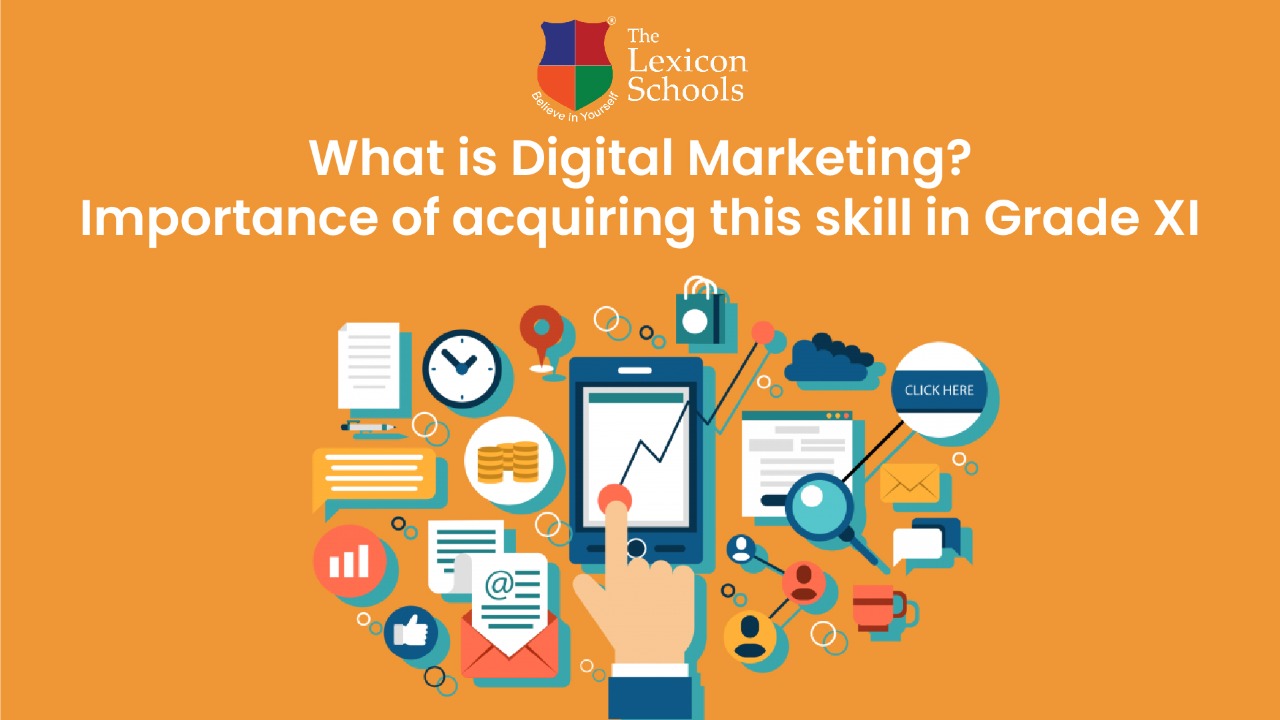 What is Digital Marketing? Importance of acquiring this skill in Grade XI